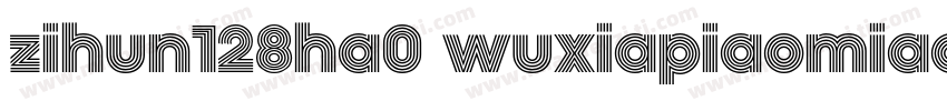 zihun128ha0 wuxiapiaomiaoti字体转换